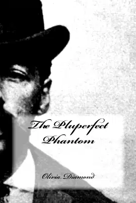 The Pluperfect Phantom poster