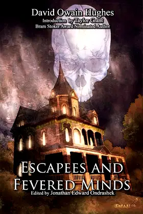 Escapees and Fevered Minds poster