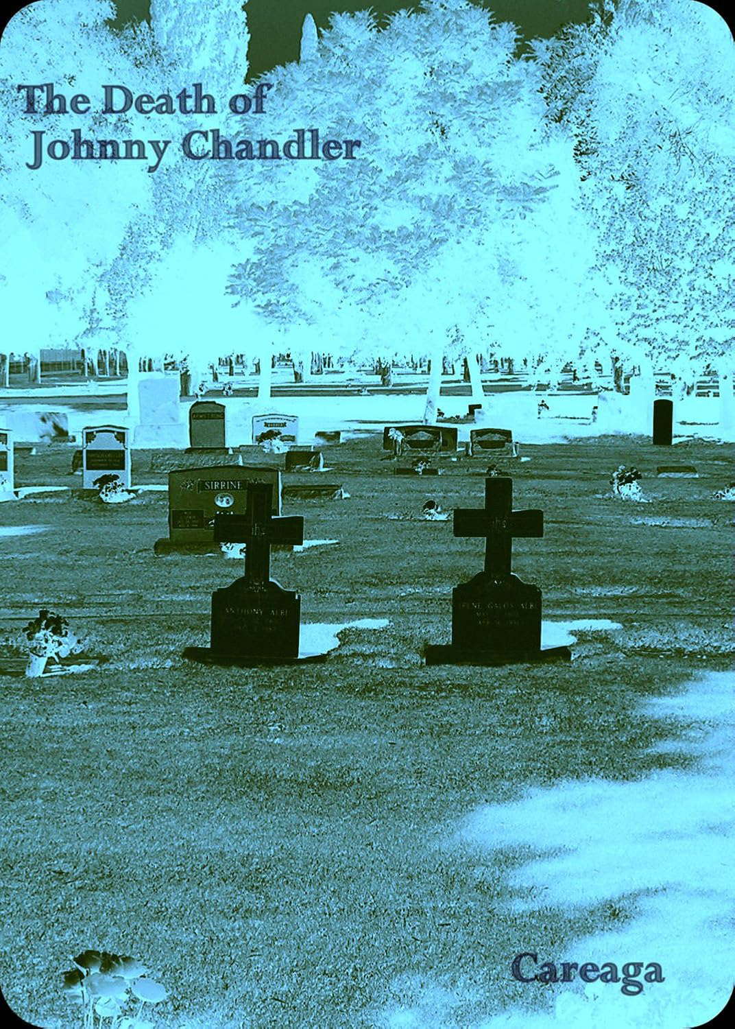 The Death of Johnny Chandler: Saint Abernathy poster