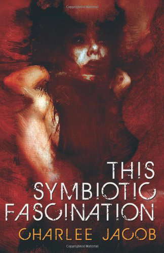 This Symbiotic Fascination poster