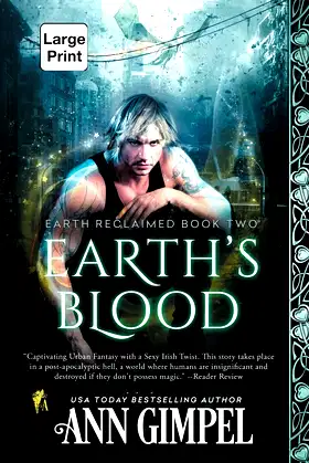 Earth's Blood: Dystopian Urban Fantasy (Earth Reclaimed) poster