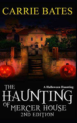 The Haunting of Mercer House: A Halloween Haunting poster