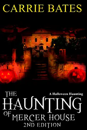 The Haunting of Mercer House: A Halloween Haunting poster