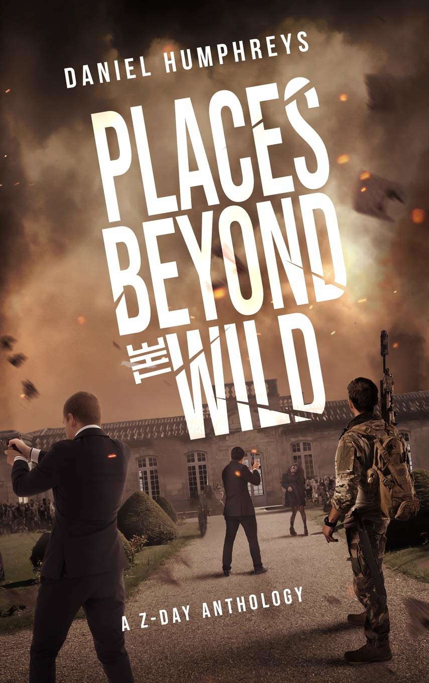 Places Beyond the Wild: A Post-Apocalyptic Zombie Anthology poster