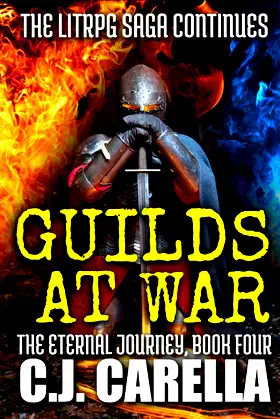 Guilds at War: The LitRPG Saga Continues (The Eternal Journey) poster