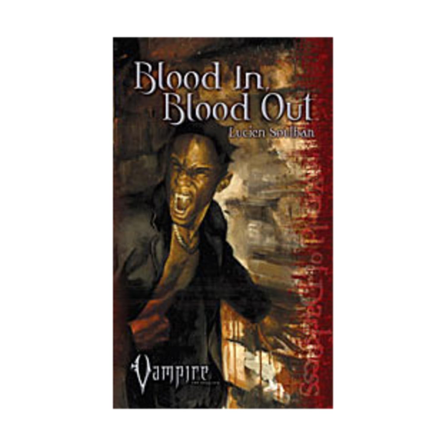 Vampire Blood In Blood Out (2) (Vampire the Requiem) poster