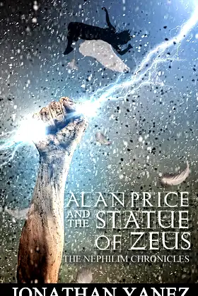 Alan Price and the Statue of Zeus (The Nephilim Chronicles) poster
