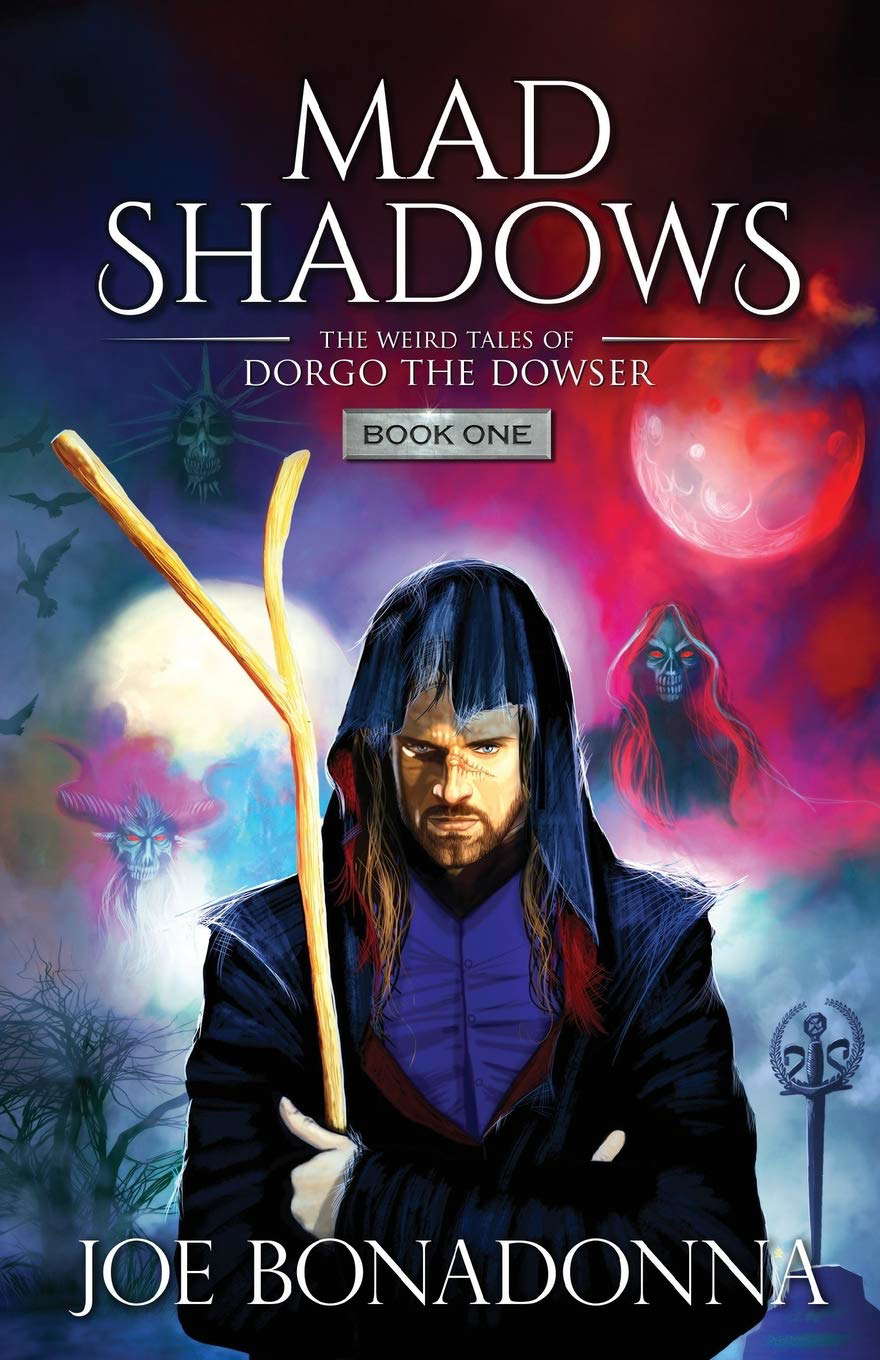 The Weird Tales of Dorgo the Dowser [Book One]: Mad Shadows poster