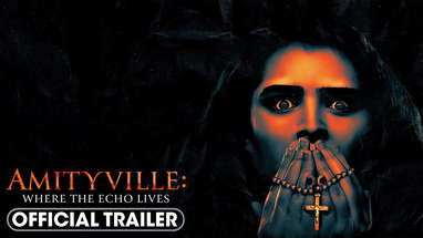 Amityville: Where The Echo Lives (2024) Official Trailer - Sarah McDonald, Breanna Rossi poster