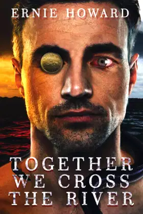 Together We Cross the River poster