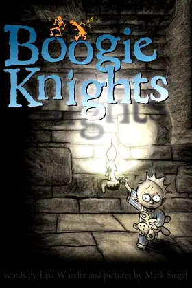 Boogie Knights (Richard Jackson Books (Atheneum Hardcover)) poster