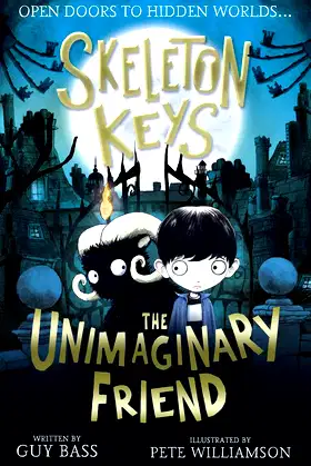 Skeleton Keys: The Unimaginary Friend poster
