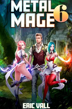 Metal Mage 6 (Metal Mage (Completed Series)) poster
