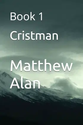 Cristman: Book 1 (Cristman Triology) poster