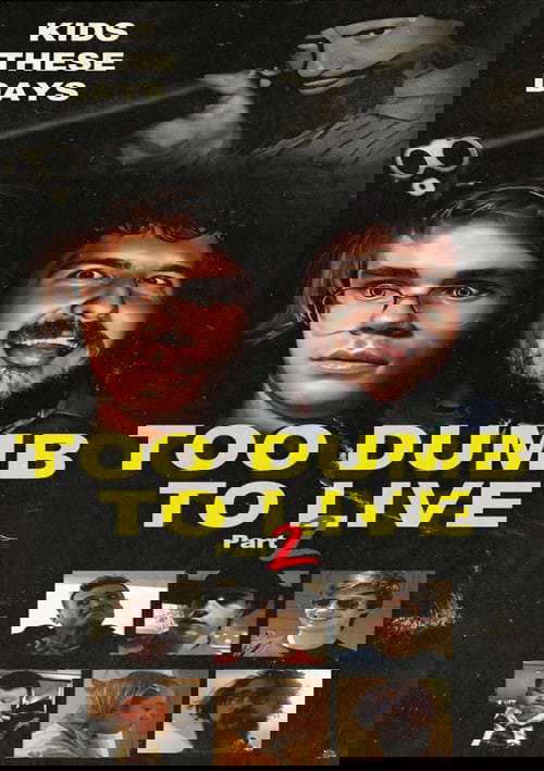 Too Dumb to Live Part 2 poster