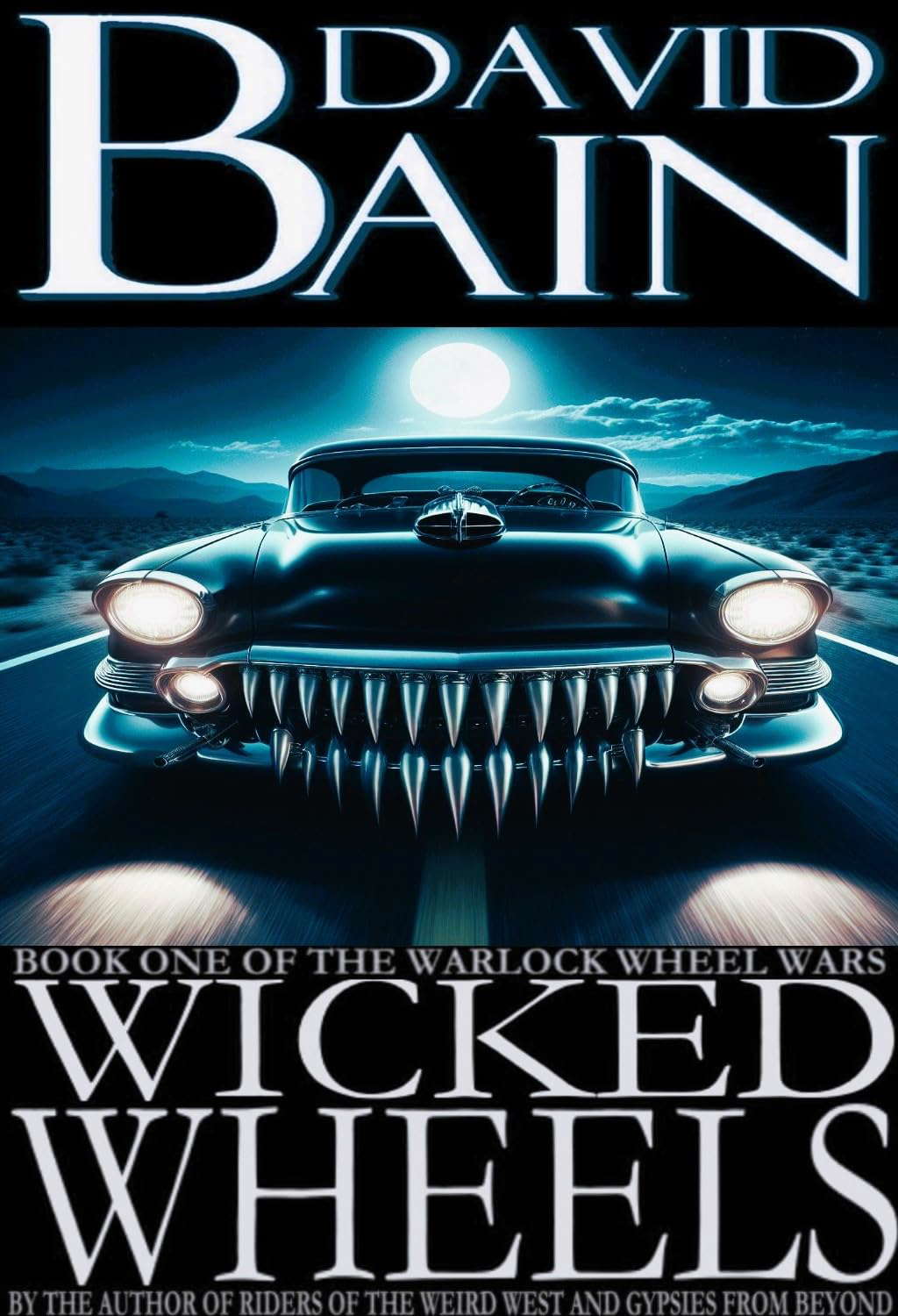 Wicked Wheels: Book One of The Warlock Wheel Wars poster
