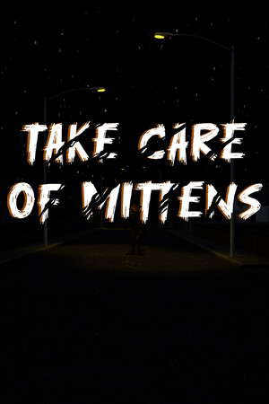 Take Care Of Mittens poster