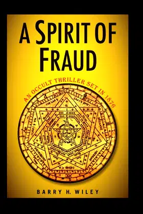 A Spirit of Fraud: An Occult Thriller Set in 1876 poster