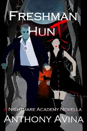 Freshman Hunt: A Nightmare Academy Novella poster