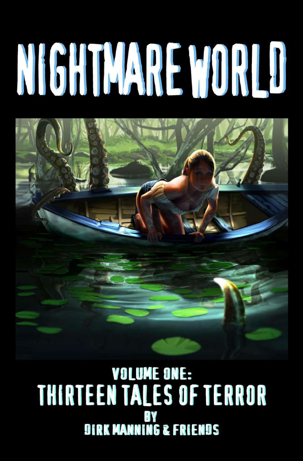 Nightmare World Volume 1: 13 Tales Of Terror poster