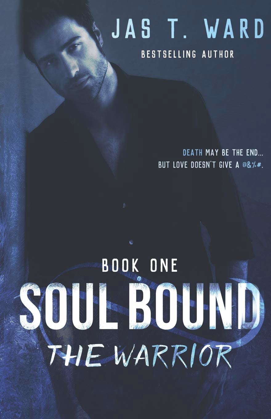 Soul Bound: The Warrior (The Soul Bound Trilogy) poster