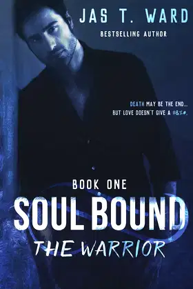 Soul Bound: The Warrior (The Soul Bound Trilogy) poster