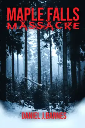 Maple Falls Massacre poster