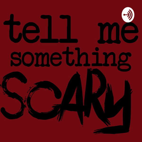 Tell Me Something Scary poster