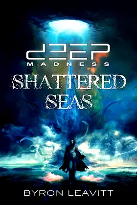 Deep Madness: Shattered Seas poster