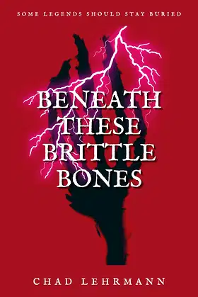 Beneath These Brittle Bones poster