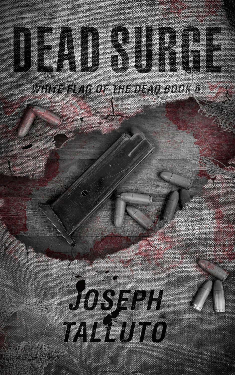 Dead Surge (White Flag of the Dead Book 5) poster