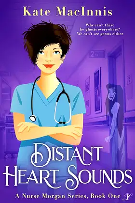 Distant Heart Sounds: A Nurse Morgan Series: Book 1 poster