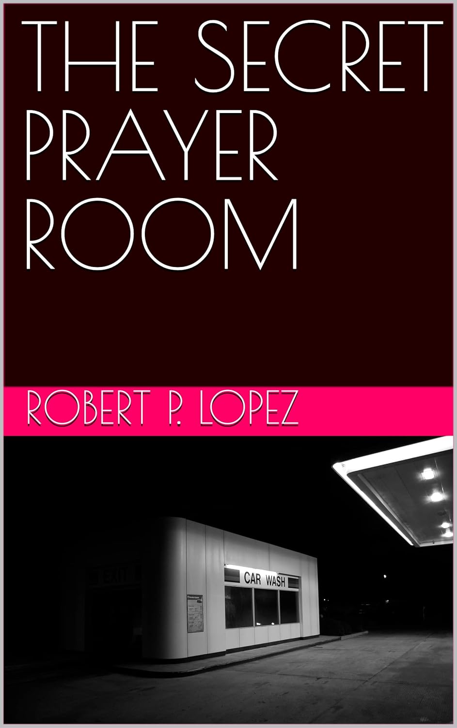 THE SECRET PRAYER ROOM poster