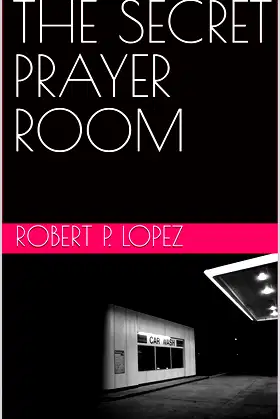 THE SECRET PRAYER ROOM poster