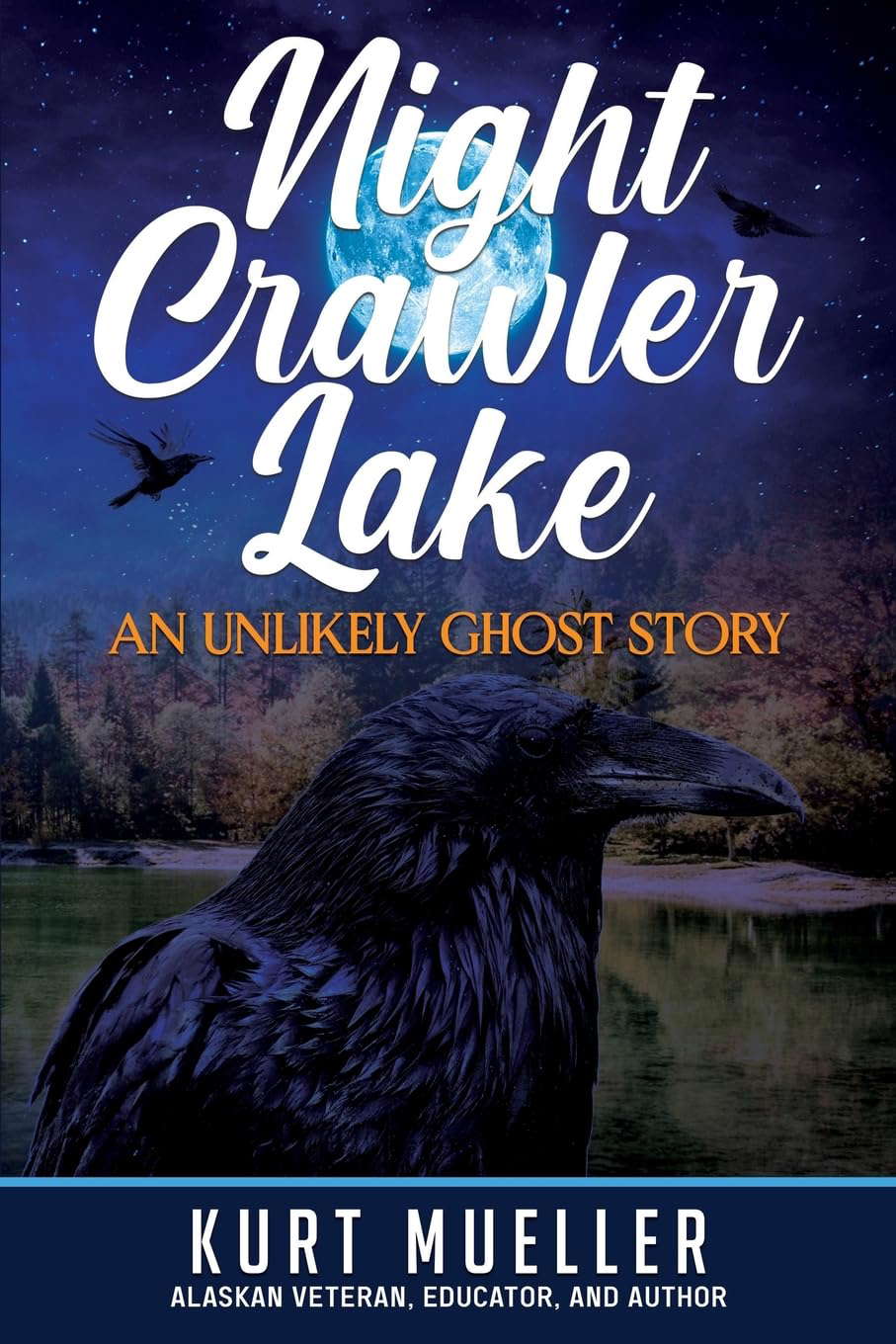 Night Crawler Lake: An Unlikly Ghost Story poster