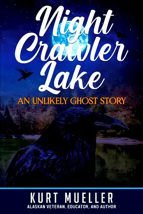 Night Crawler Lake: An Unlikly Ghost Story poster