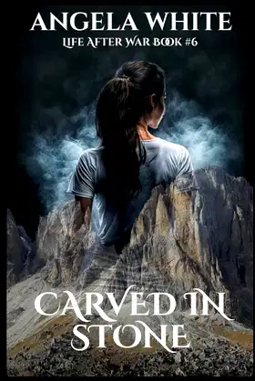 Carved in Stone (Life After War) poster