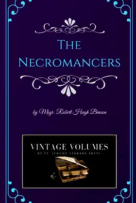 The Necromancers: A Novel of Victorian Fiction (Vintage Volumes) poster