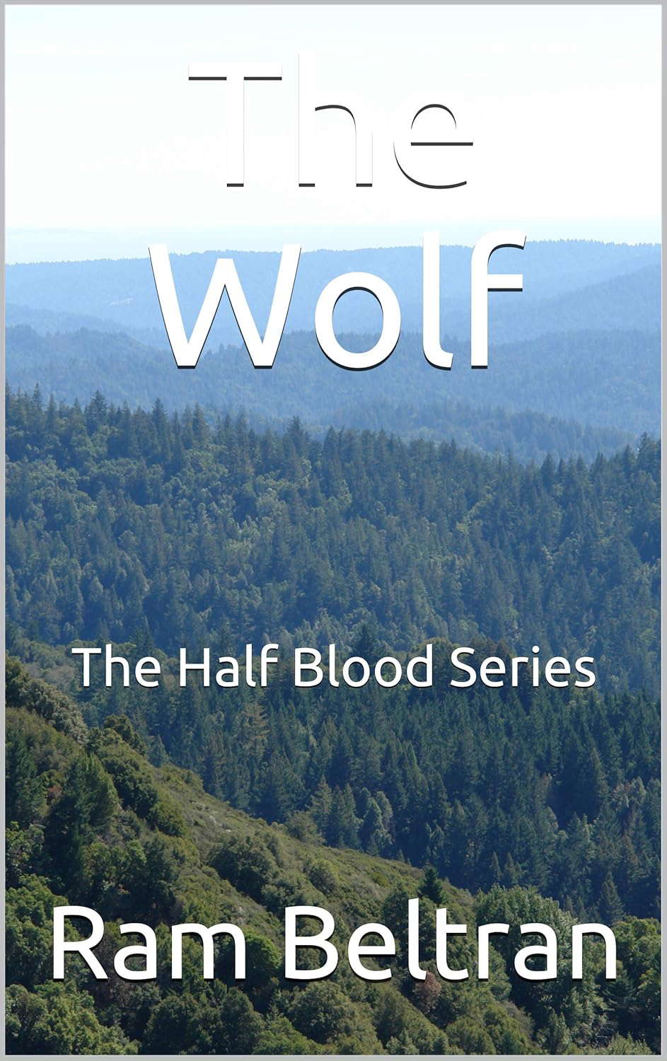 The Wolf: The Half Blood Series poster