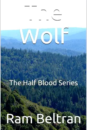 The Wolf: The Half Blood Series poster