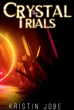 The Crystal Trials: Book 1 poster