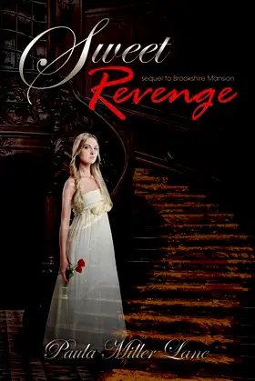 Sweet Revenge - sequel to Brookshire Mansion poster