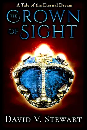 The Crown of Sight (Eternal Dream Legends Book 1) poster