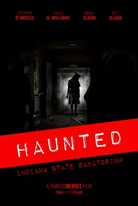 Haunted: Indiana State Sanatorium poster