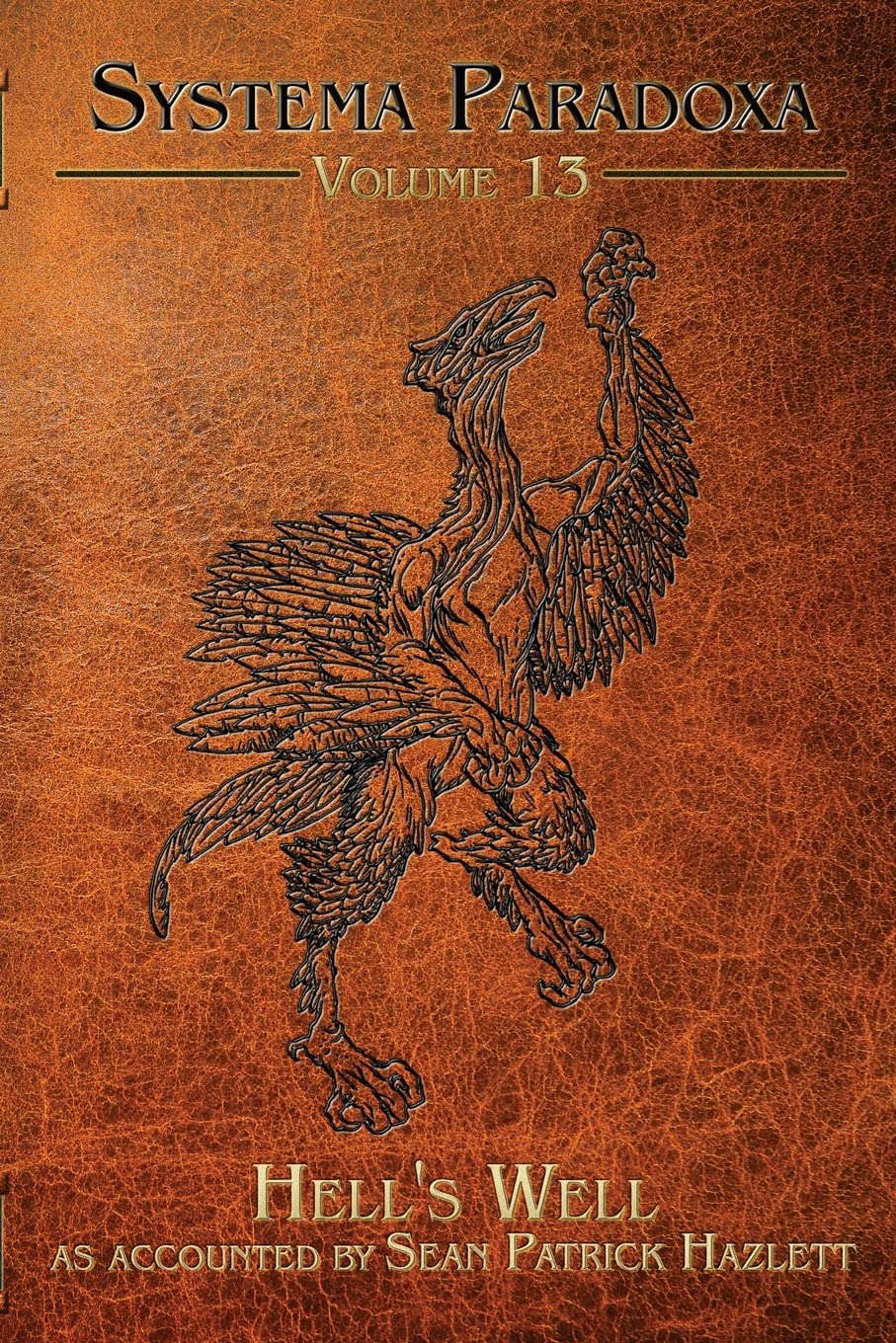Hell's Well: A Tale of the Lone Pine Mountain Devil (Systema Paradoxa) poster