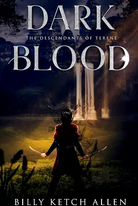 Dark Blood (The Descendants of Terene, Book 2) poster
