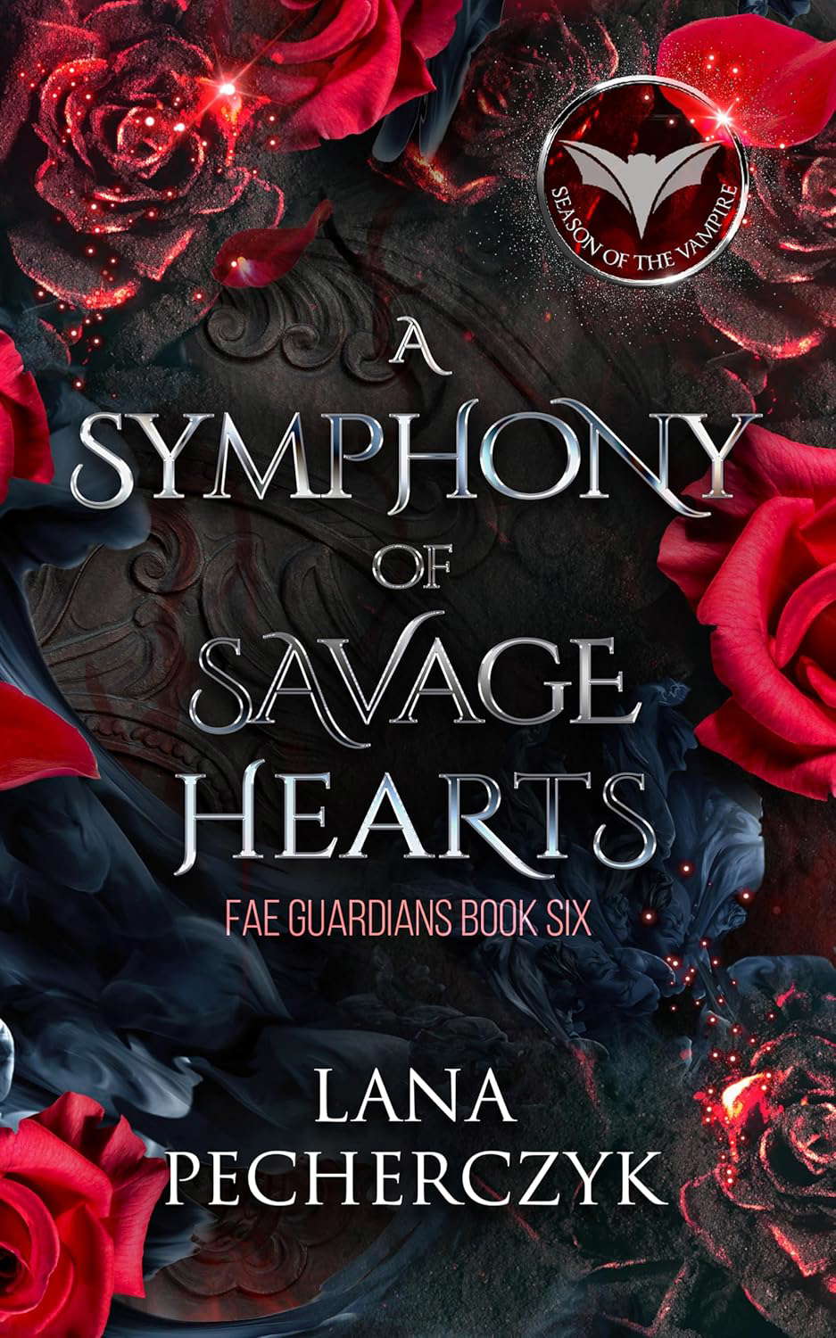 A Symphony of Savage Hearts: Season of the Vampire (Fae Guardians Book 6) poster