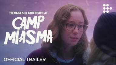 TEENAGE SEX AND DEATH AT CAMP MIASMA | Official Trailer | In Theaters August 7 poster