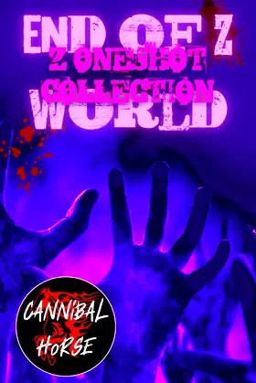 End of Z World: Z Oneshot Collection poster