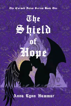 The Shield of Hope: Book One (The Cursed Fates) poster
